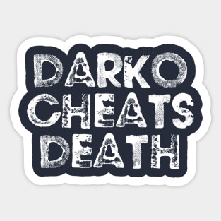 Darko Cheats Death Sticker